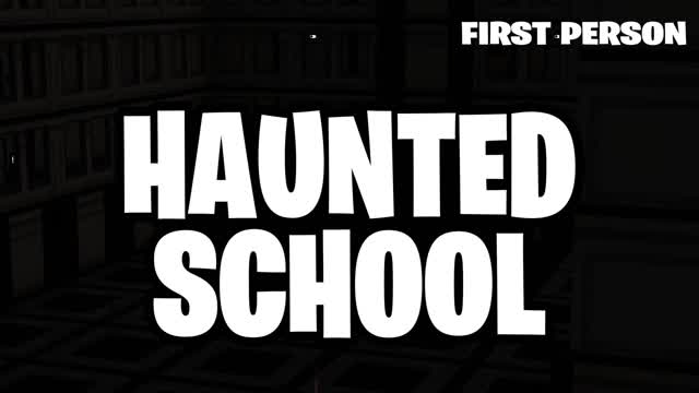 【HORROR】HAUNTED SCHOOL