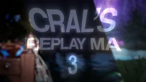 Cral's Replay Map 3