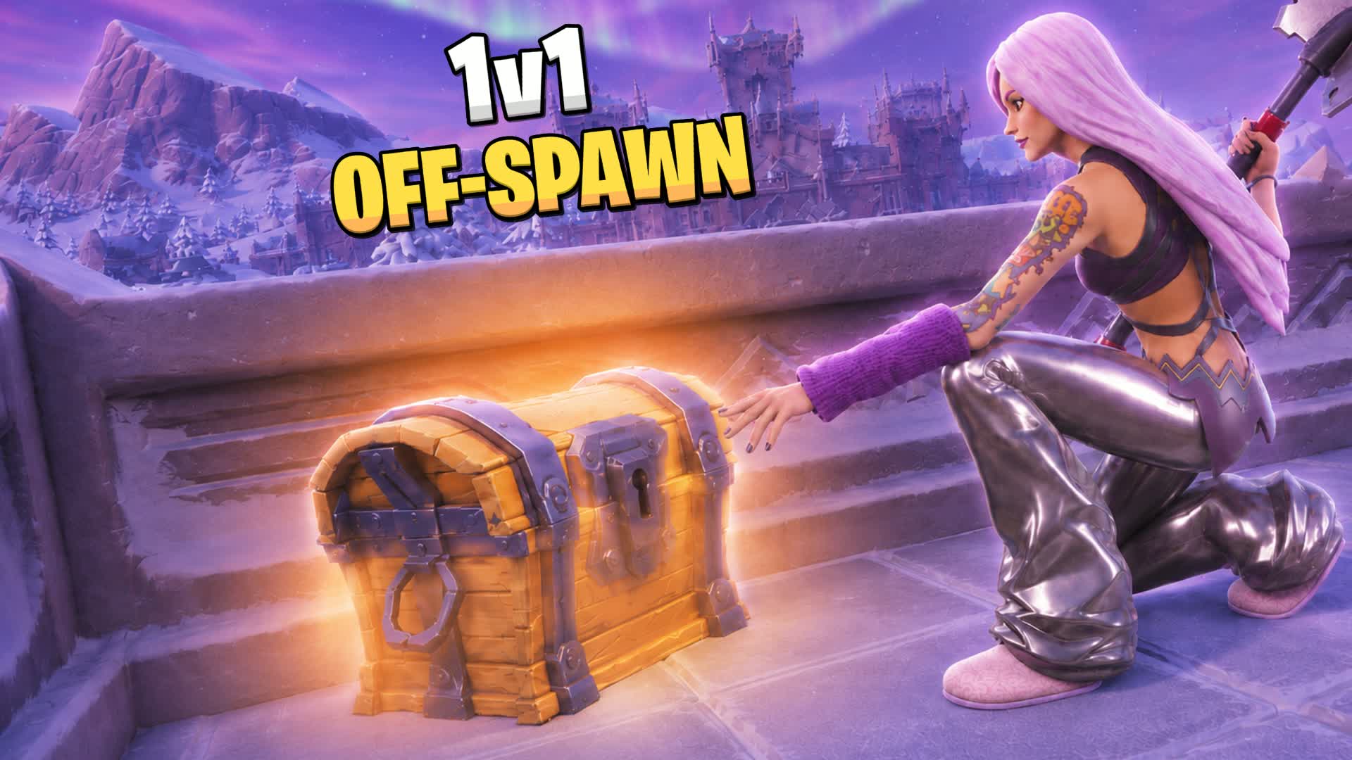 CHAPTER 7 OFF-SPAWN (1V1)