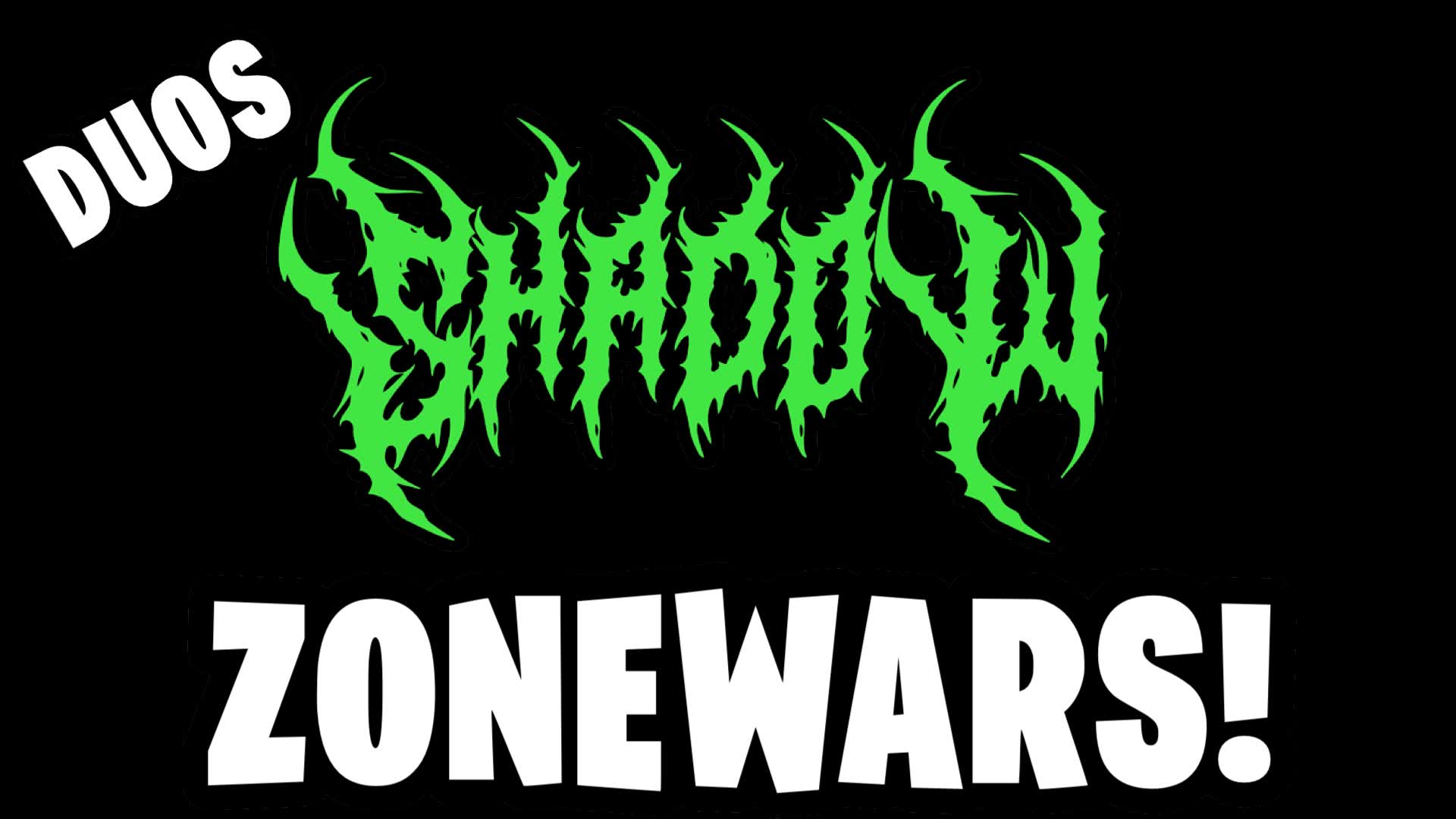 SHADOW DUO ZONEWARS