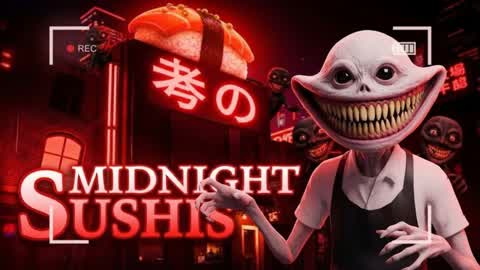 MIDNIGHT SUSHI [HORROR]