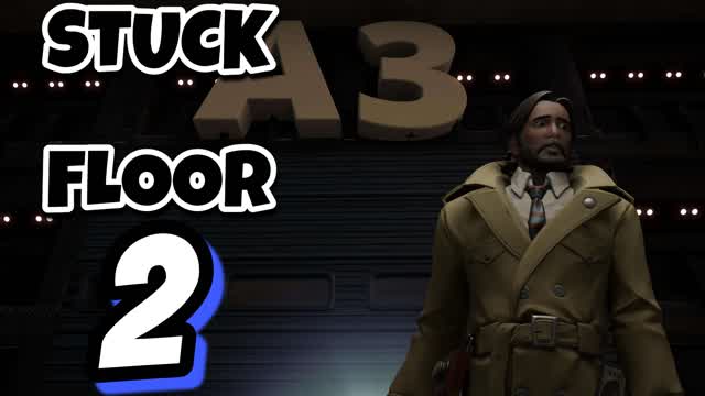 STUCK - FLOOR 2: GOING DOWN