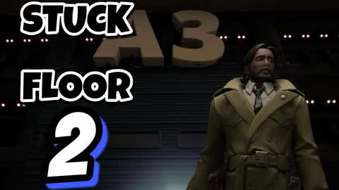STUCK - FLOOR 2: GOING DOWN