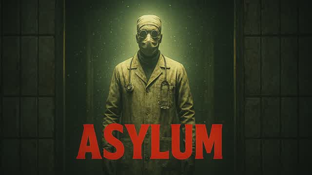 ASYLUM (HORROR) FIRST PERSON