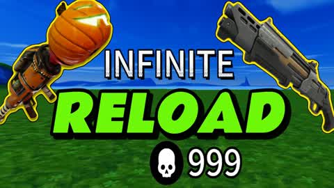 infinite reload
