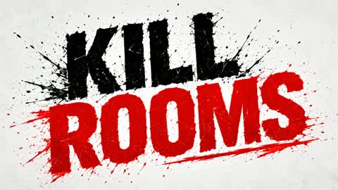 KILL ROOMS NEW