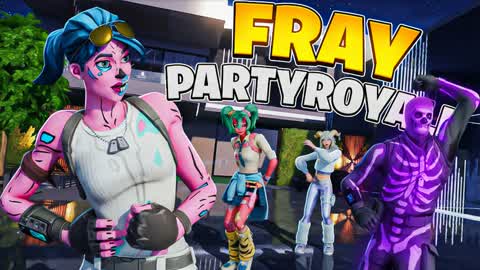 PARTY ROYAL FRAY 3.0