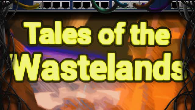 Tales of the Wastelands