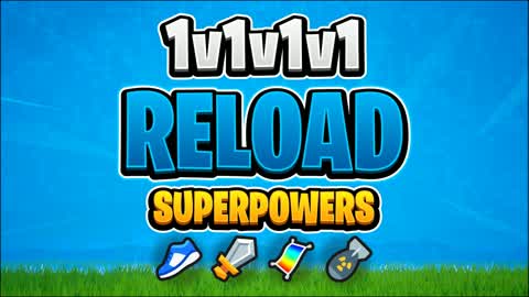 1v1v1v1 Reload SuperPowers