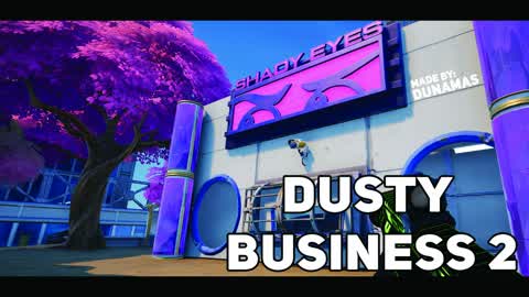 Dusty Business 2