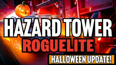 🏢Hazard Tower🏢 [Roguelike]