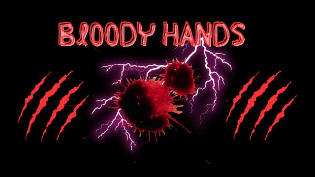 BLOODY HANDS [HORROR]MURDER MYSTERY