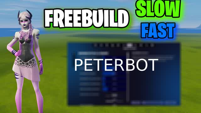 PETERBOT SETTINGS FREEBUILD (SLOW,FAST)