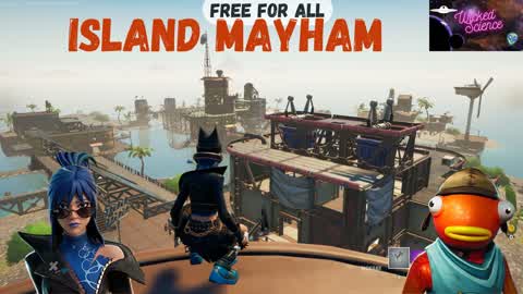 Island Mayham Free For All
