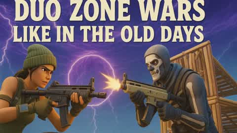 Duo Zone Wars like in the old days