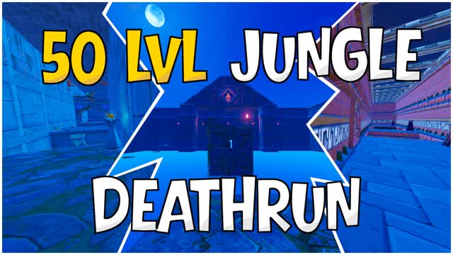 50 LVL+ JUNGLE DEATHRUN