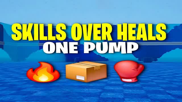 🔥 SKILLS OVER HEALS ONE PUMP 📦🥊