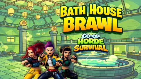 Bath House Brawl