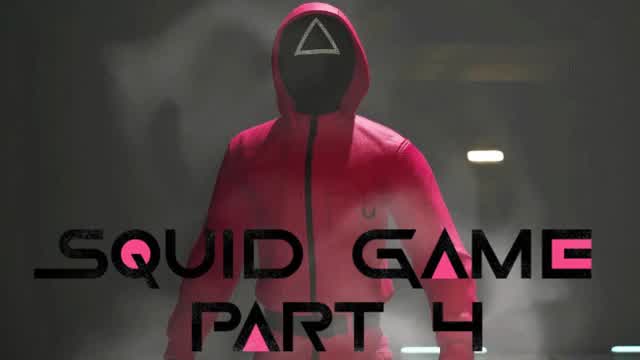 Squid Game Part 4