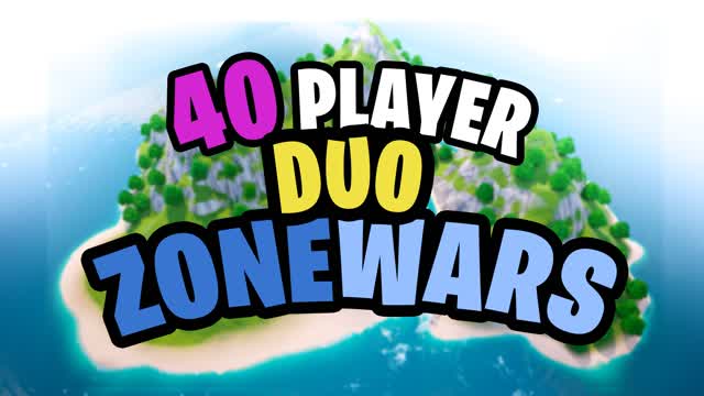 40 PLAYER DUO ZONEWARS