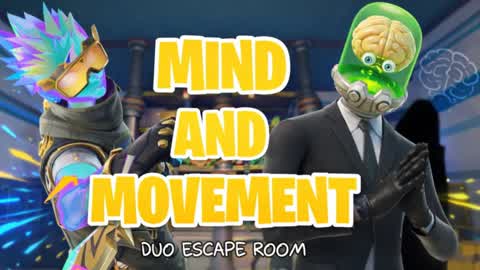 MIND AND MOVEMENT DUO ESCAPE ROOM