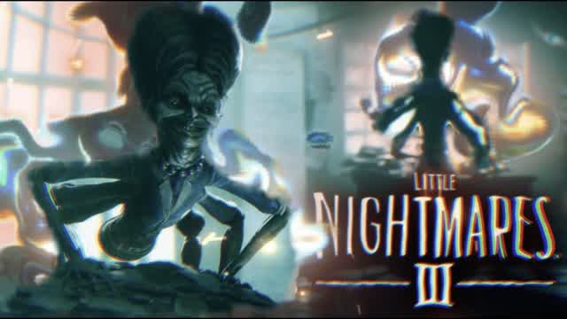 Little Nightmares 3 [HORROR]