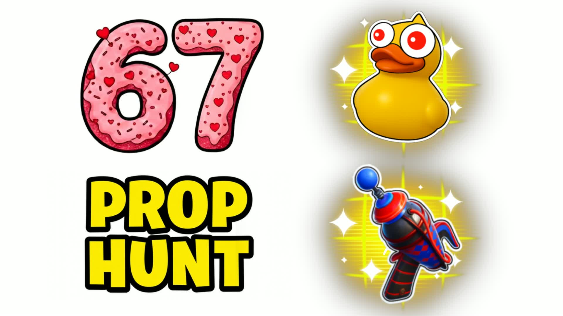 67 PROP HUNT