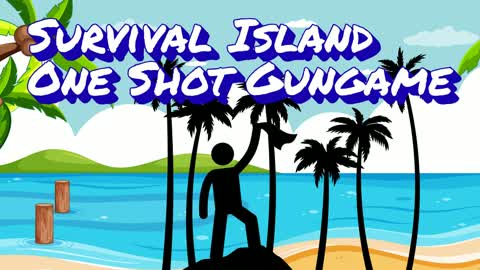 Survival Island One Gungame