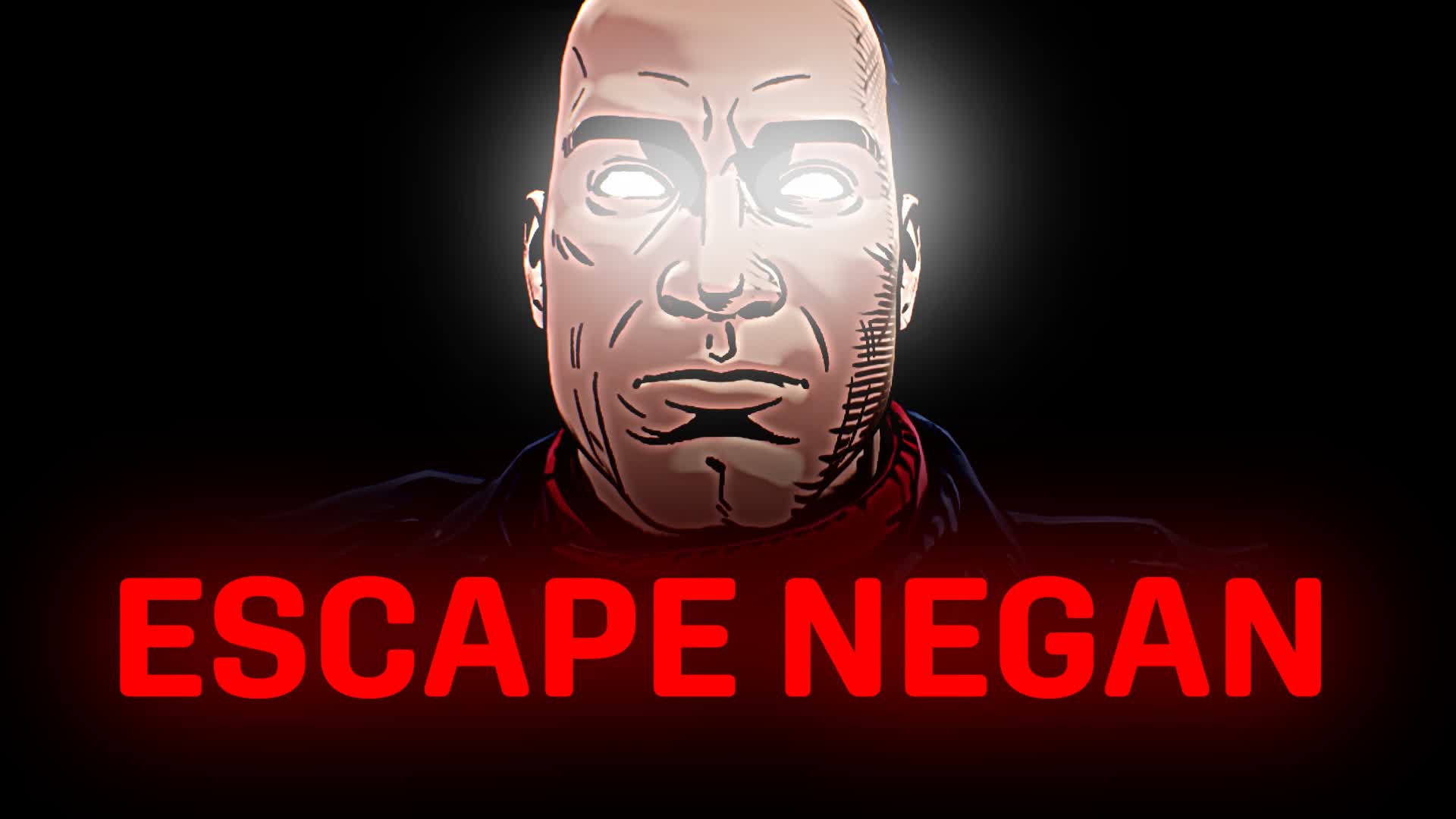ESCAPE NEGAN [HORROR]