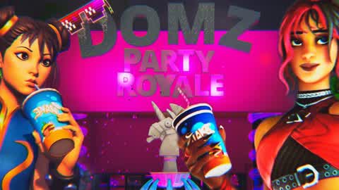 DOMZ PARTY ROYALE 2.0