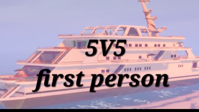 Capture 1 – 5V5 first person