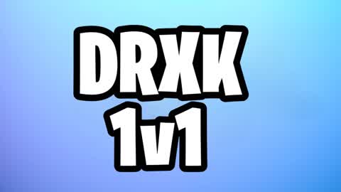DRXK 1v1