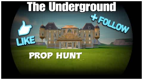 The Underground prop hunt