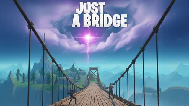 Just A Bridge