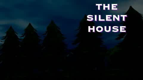 The Silent House