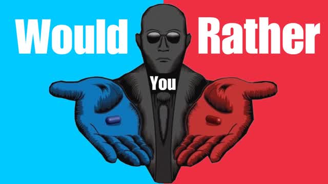 Capture 1 – What would you rather