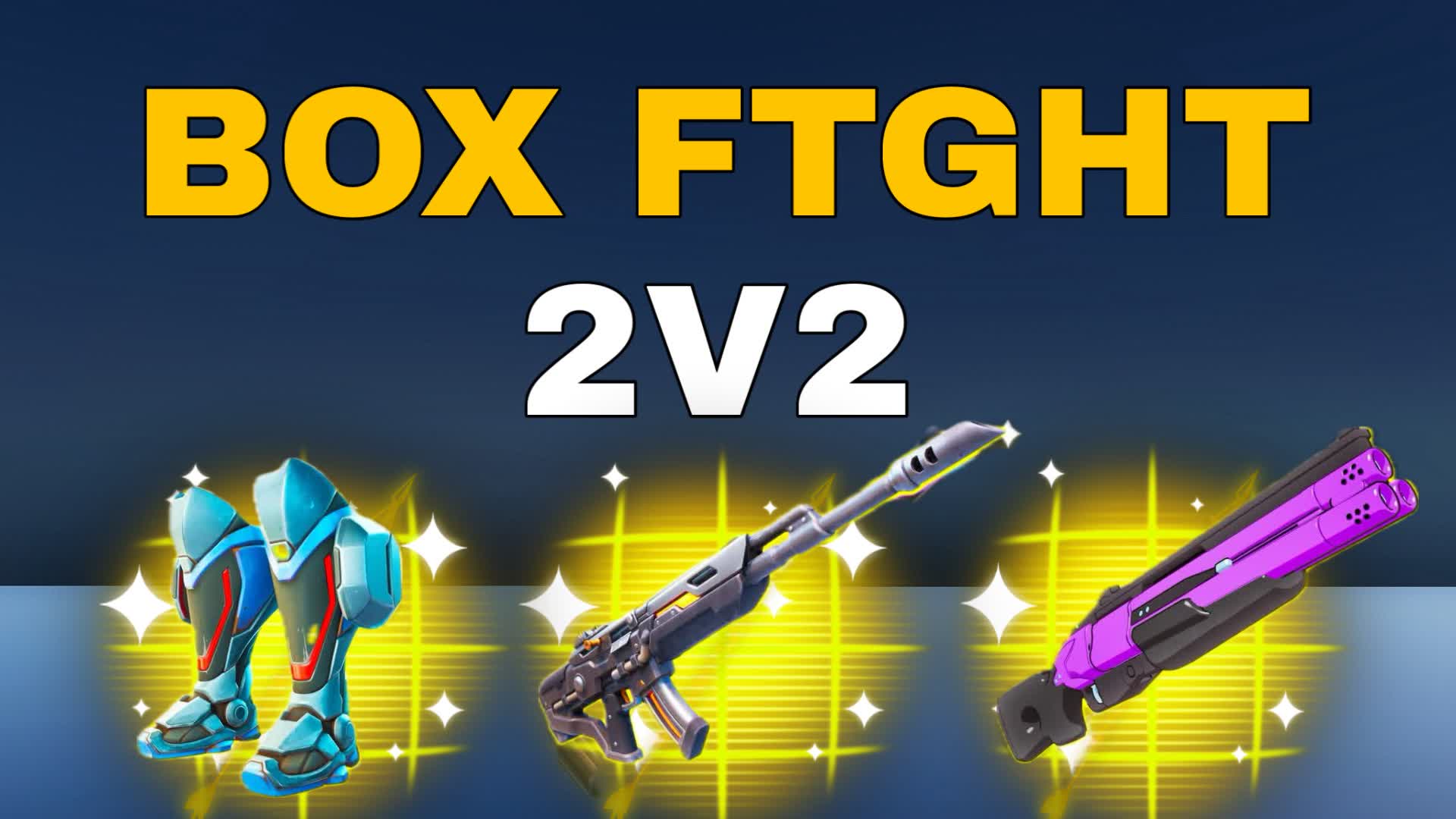 2v2 BOX FTGHT