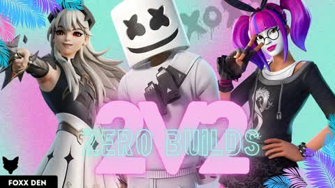 2v2 Zero Builds