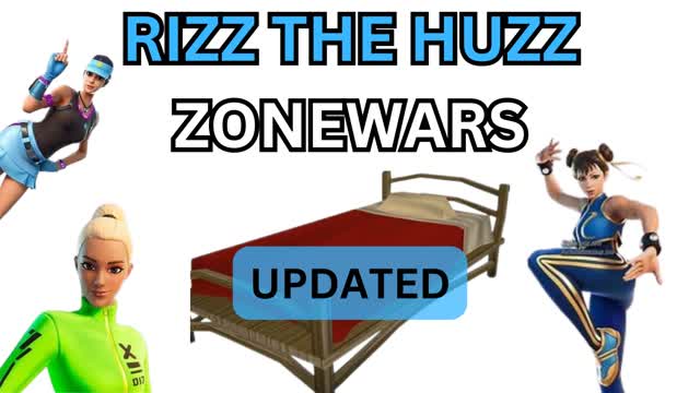 RIZZ THE HUZZ ZONEWARS💦💋