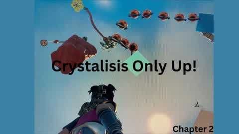Crystalisis Only Up Chapter 2!