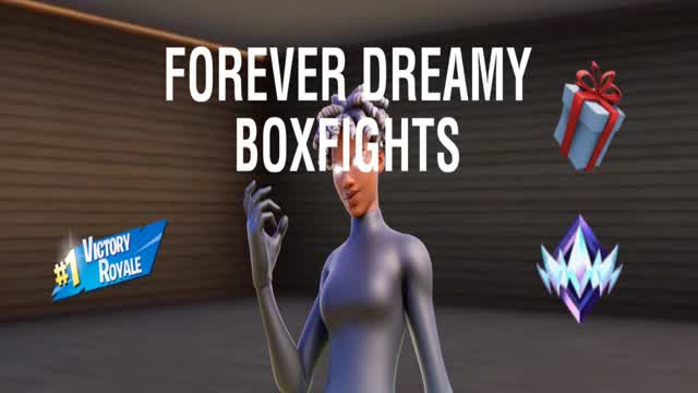 Forever Dreamy Boxfights