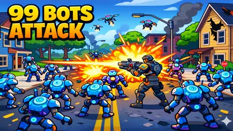 99 BOTS ATTACK
