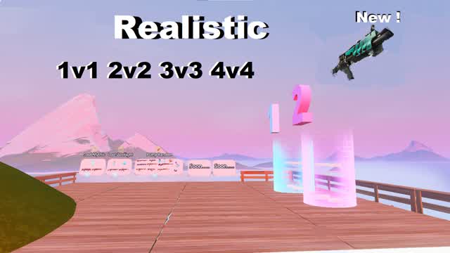 Realistic 1V1 2V2 3V3 4V4