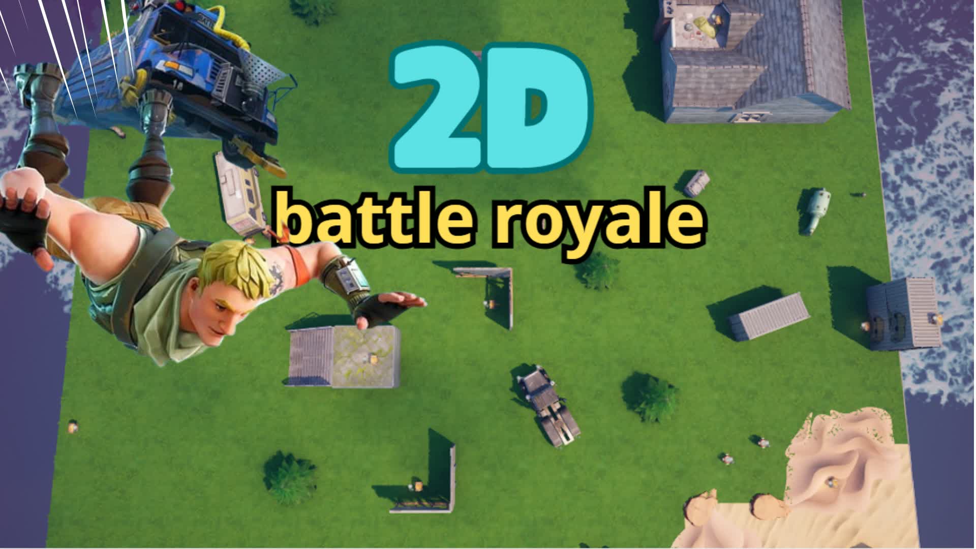 FORTNITE BATLLE ROYALE 2D