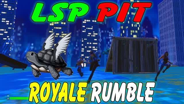 LSP Pit - Royale Rumble NYC