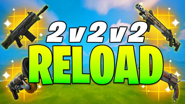 2v2v2 RELOAD FREE FOR ALL
