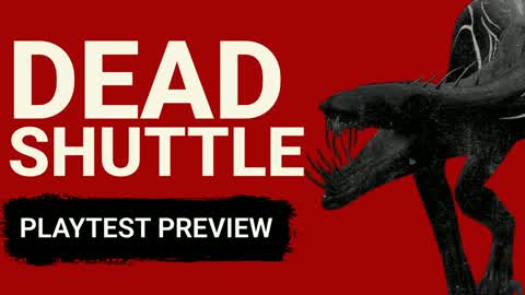 Dead Shuttle [HORROR] [PLAYTEST]