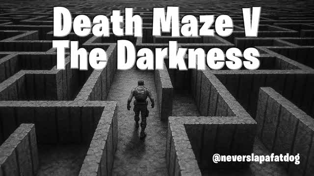 Death Maze V: The Darkness
