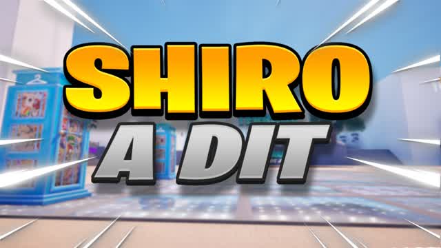 Shiro A Dit