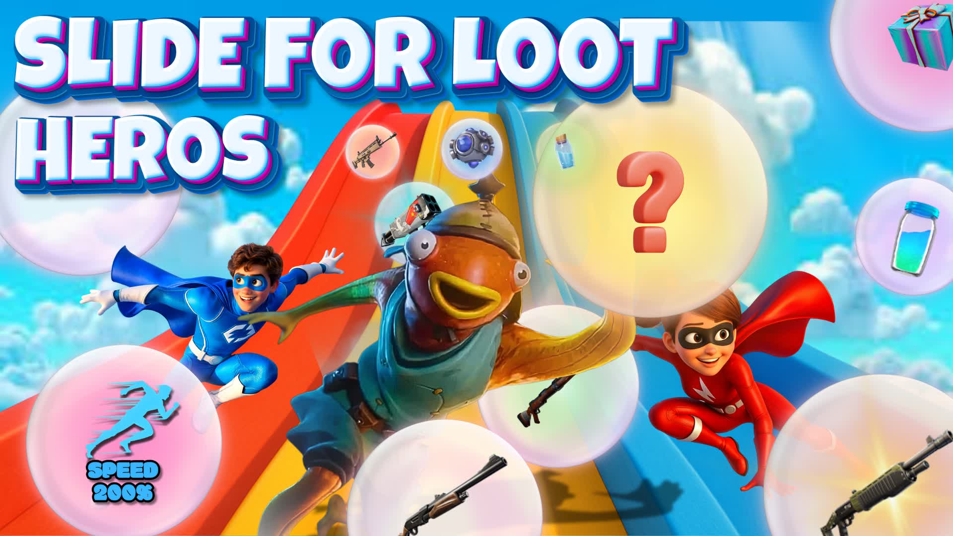 SLIDE FOR LOOT WITH SUPERPOWERS